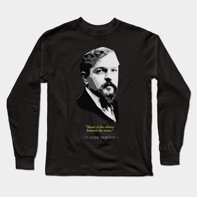 Claude Debussy Quote Long Sleeve T-Shirt by Nerd_art